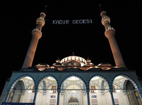 Kadir Gecesi bugün idrak edilecek